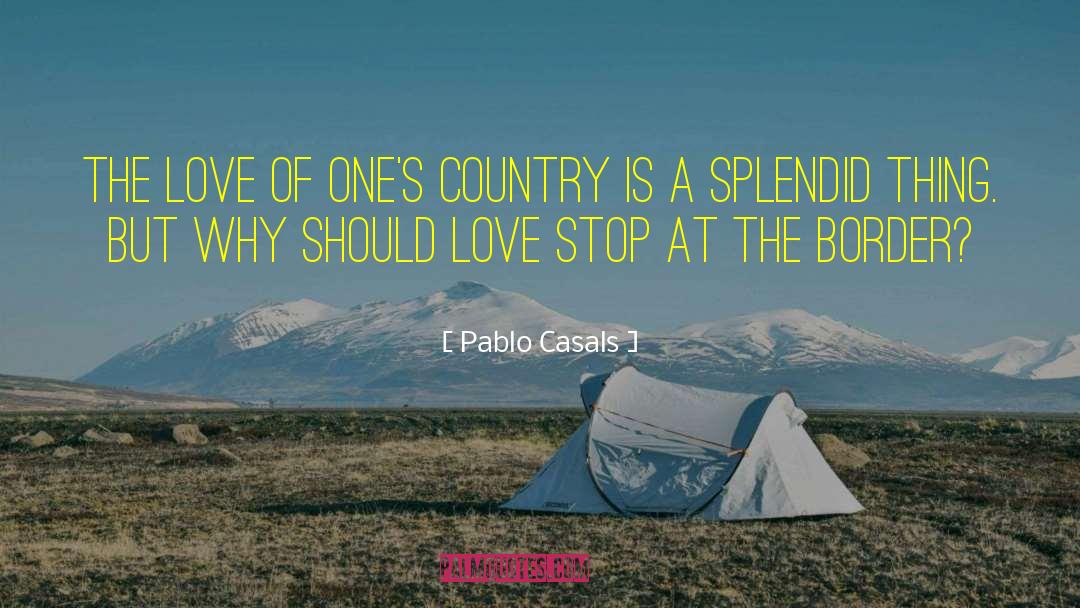 Capacity To Love quotes by Pablo Casals