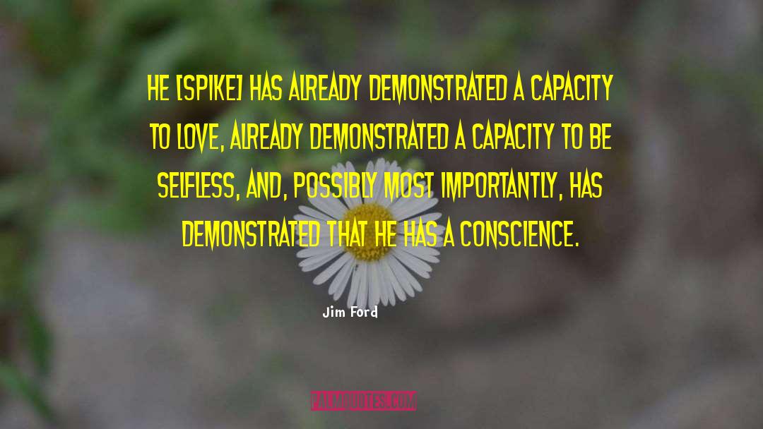 Capacity To Love quotes by Jim Ford