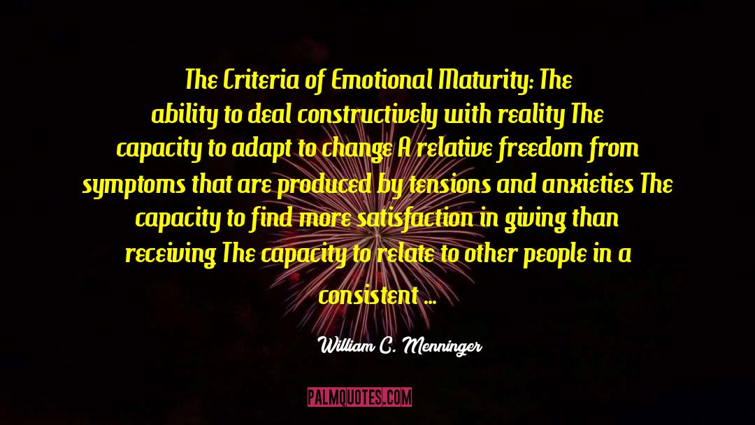 Capacity To Love quotes by William C. Menninger