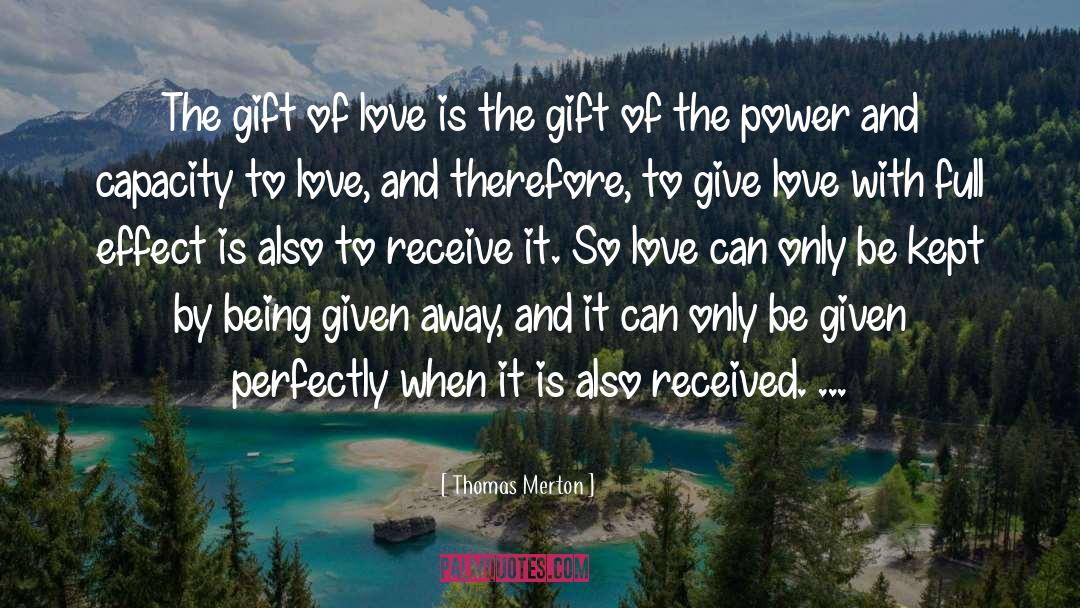 Capacity To Love quotes by Thomas Merton