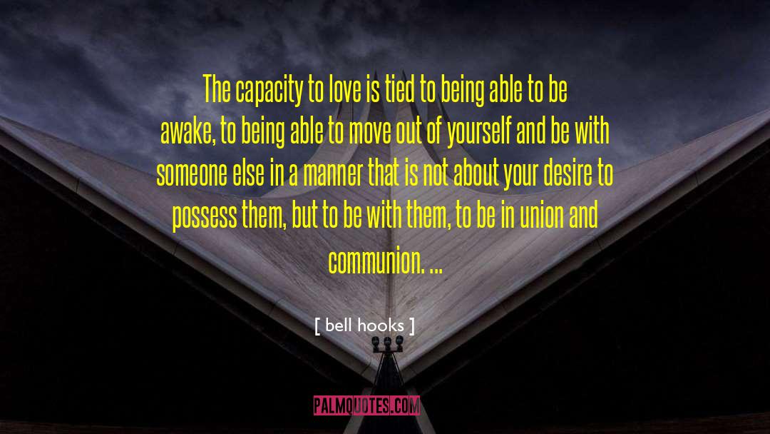 Capacity To Love quotes by Bell Hooks