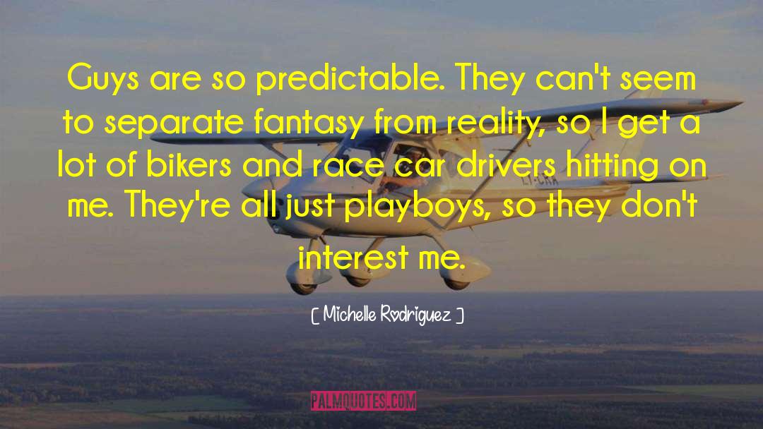 Capannelle Race quotes by Michelle Rodriguez