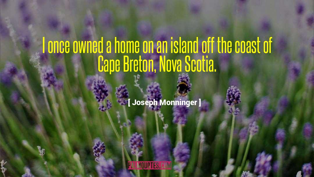Cape Breton quotes by Joseph Monninger