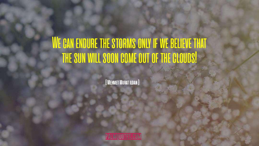 Cape Of Storms quotes by Mehmet Murat Ildan