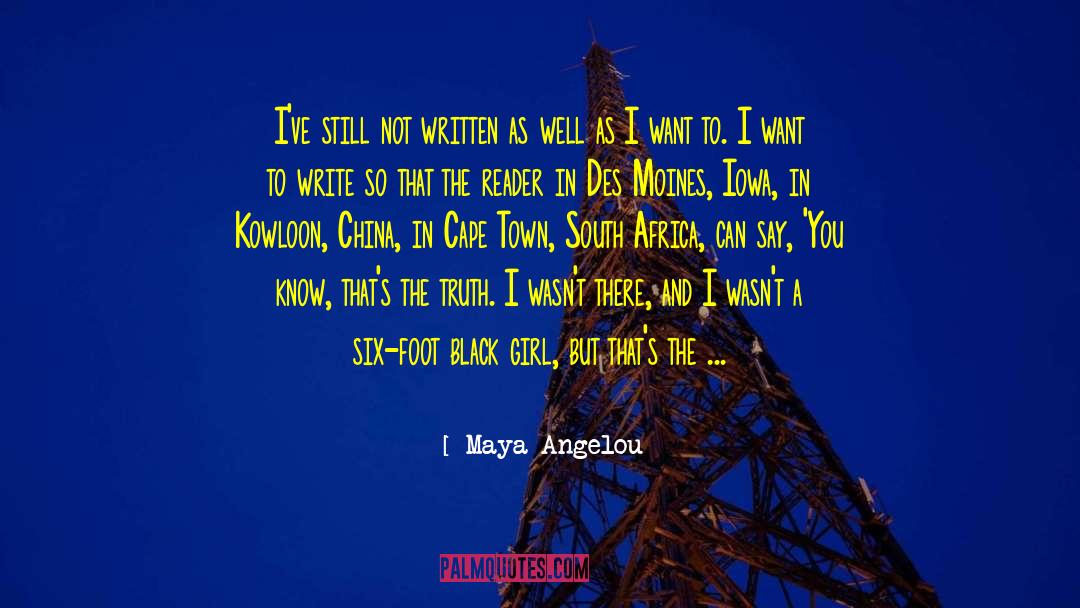 Cape Town quotes by Maya Angelou