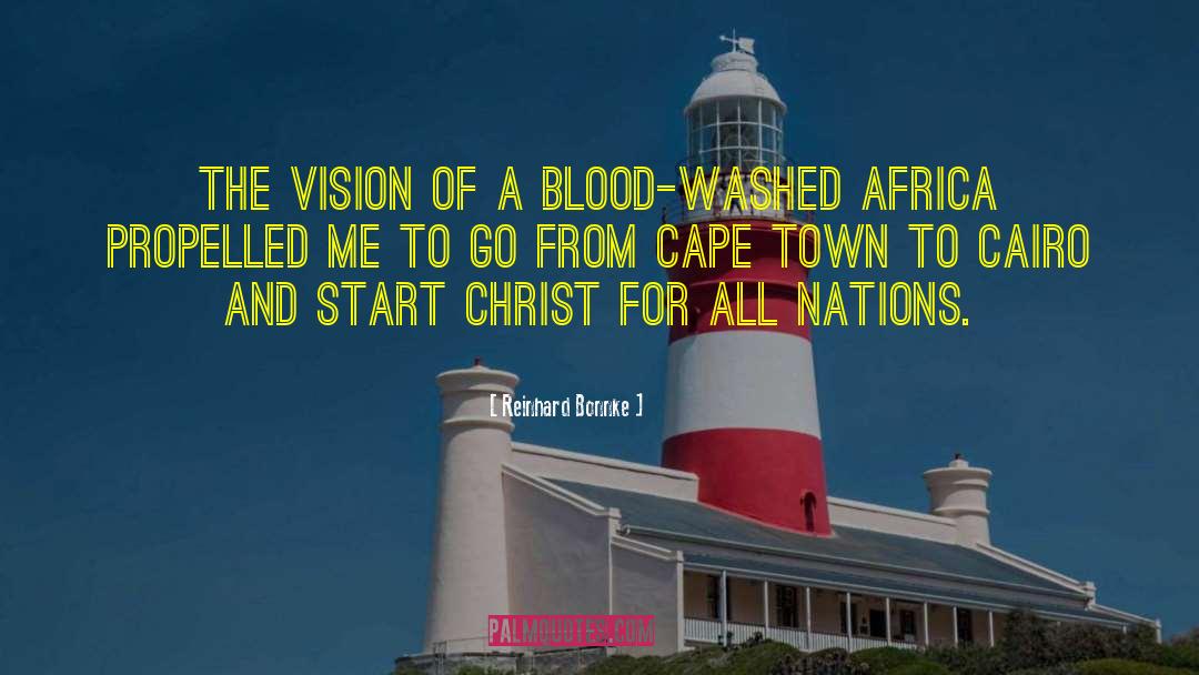 Cape Town quotes by Reinhard Bonnke