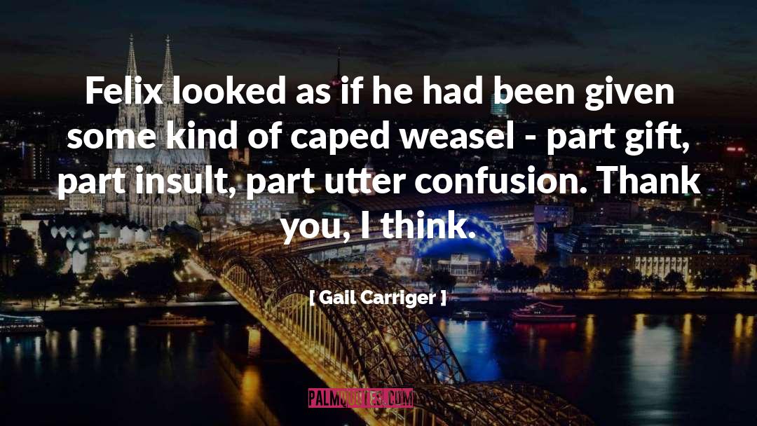 Caped Fcu quotes by Gail Carriger
