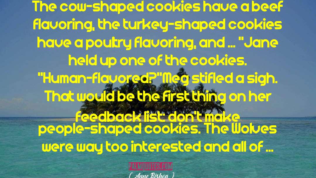 Capellas Flavoring quotes by Anne Bishop