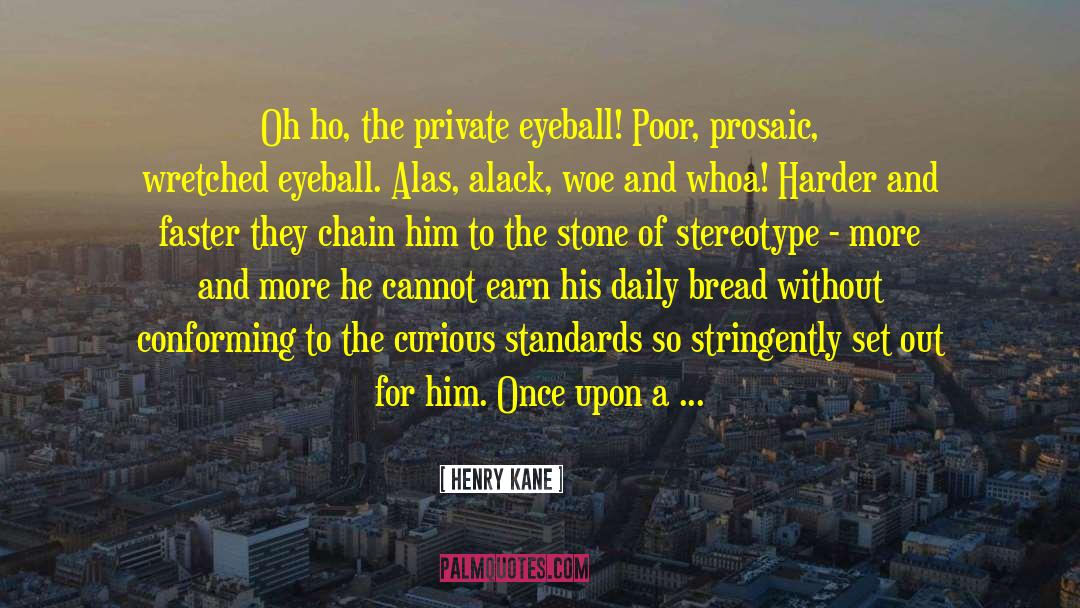 Caper quotes by Henry Kane