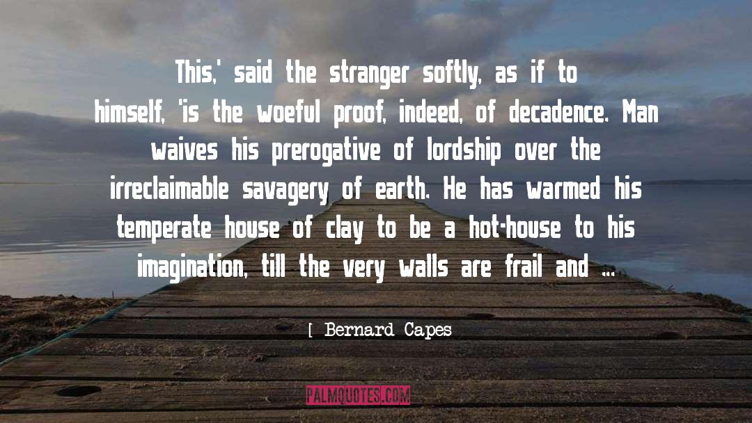 Capes quotes by Bernard Capes