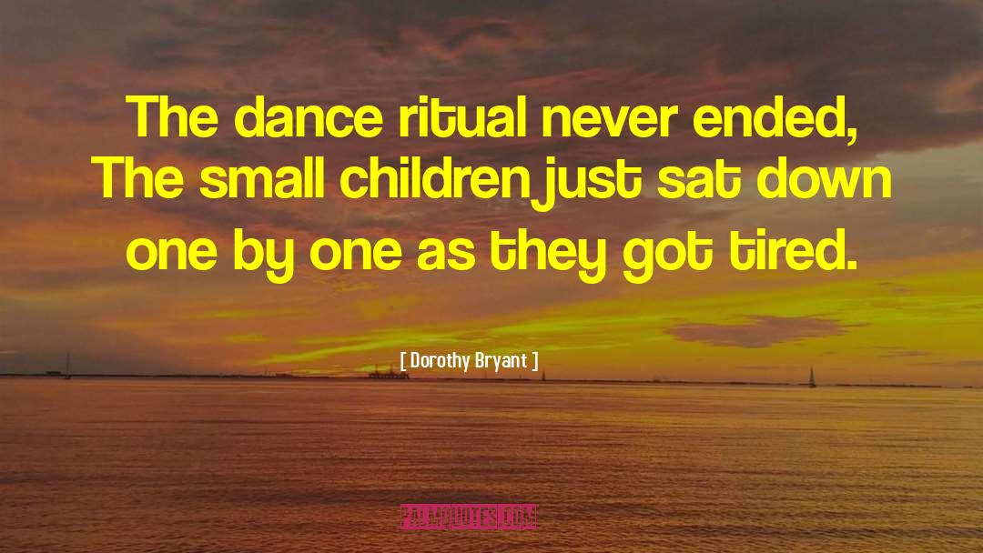 Capezio Dance quotes by Dorothy Bryant