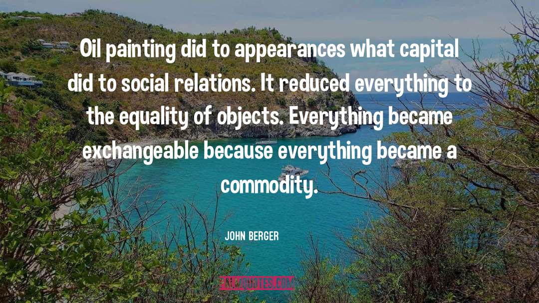 Capital Accumulation quotes by John Berger