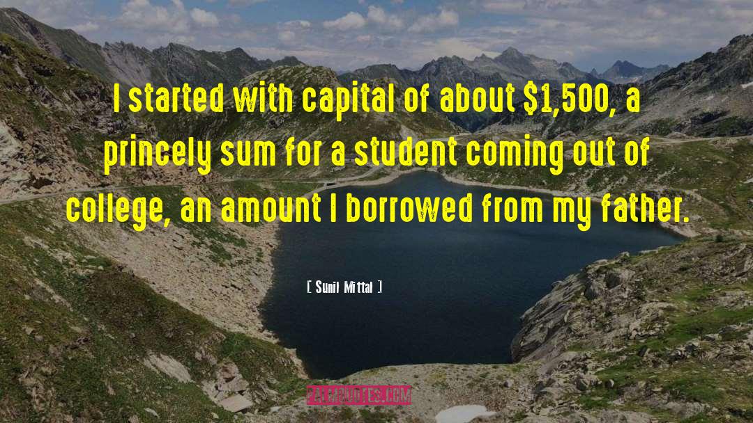 Capital Accumulation quotes by Sunil Mittal