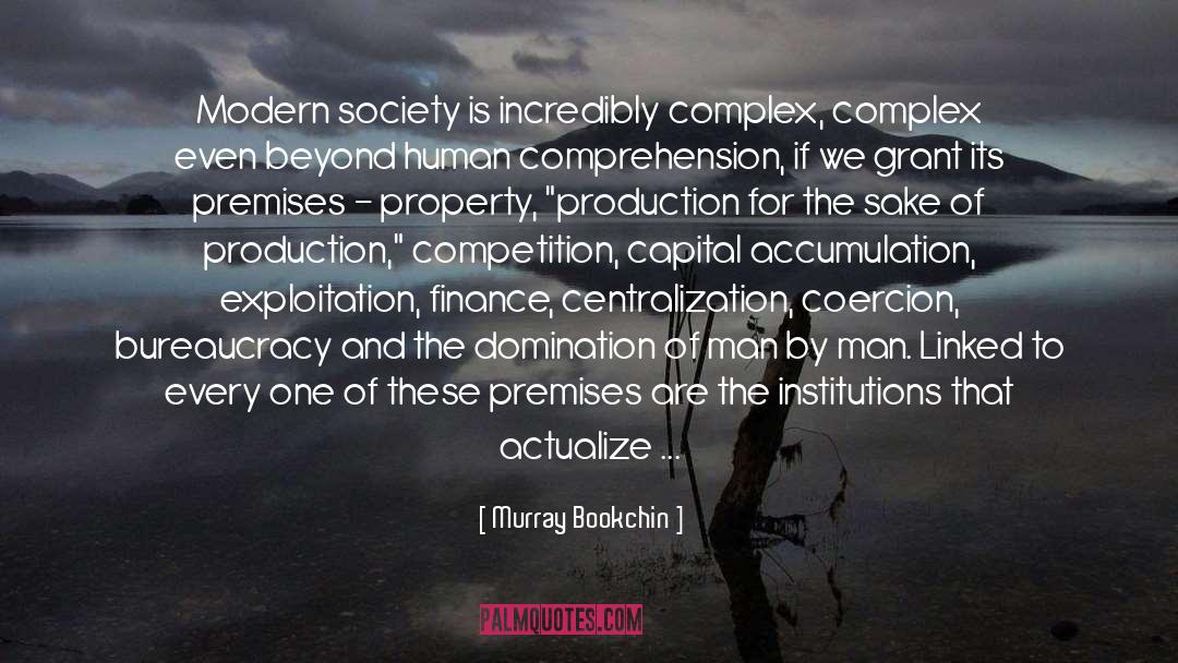 Capital Accumulation quotes by Murray Bookchin
