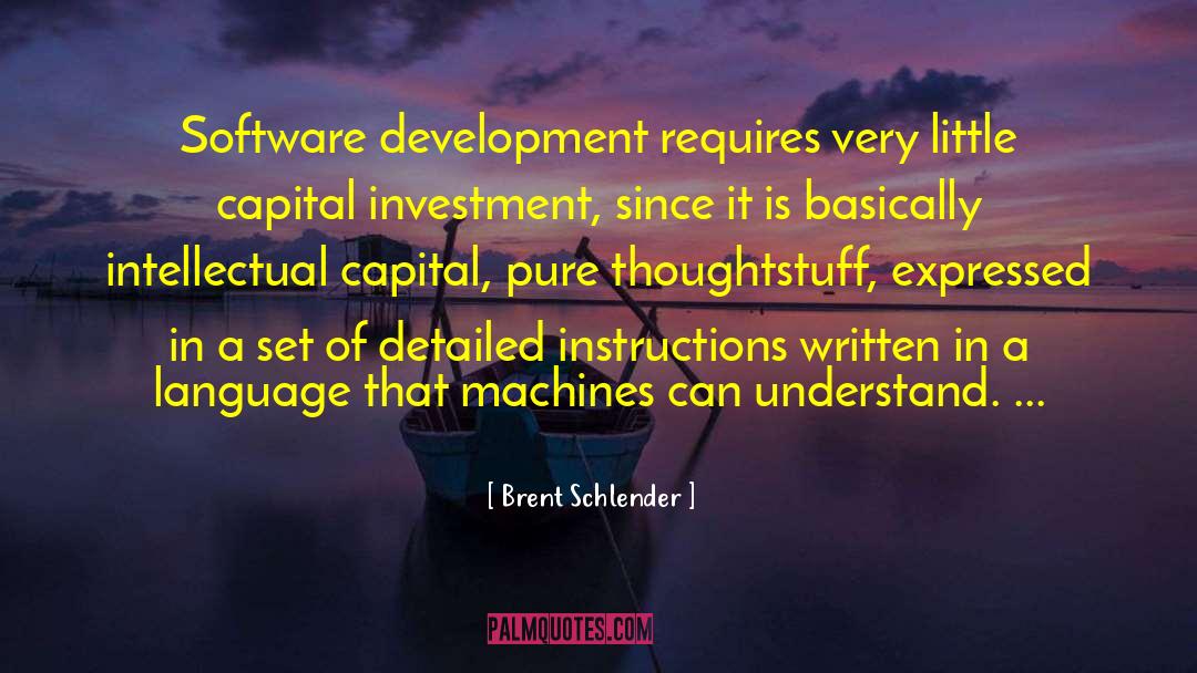 Capital Investment quotes by Brent Schlender
