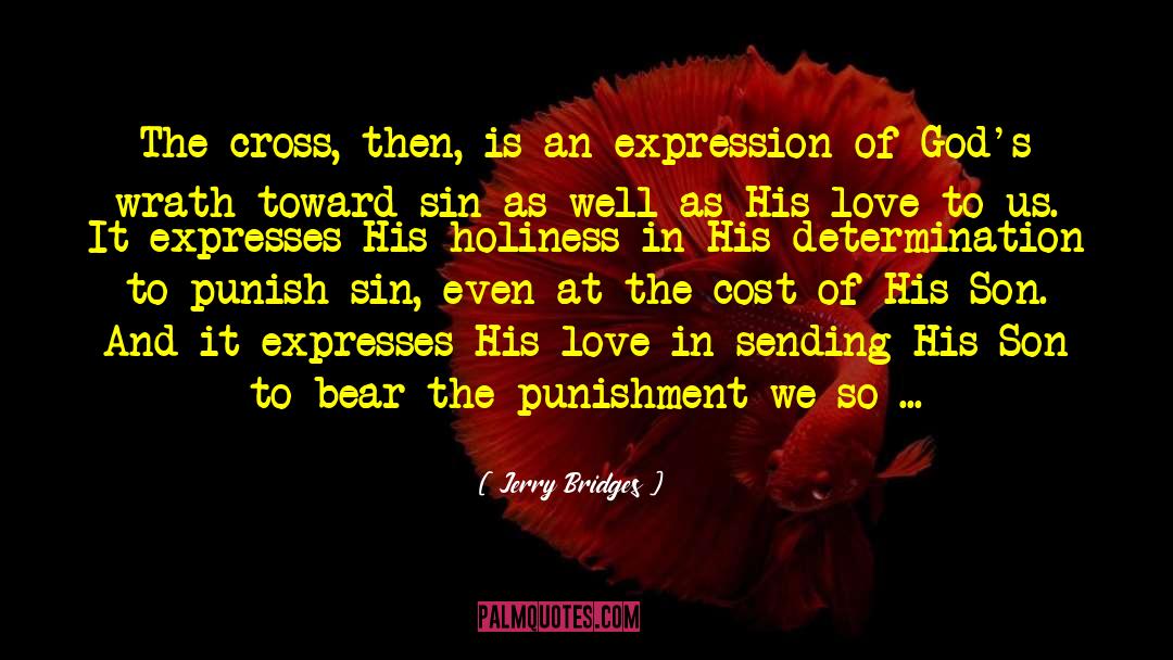 Capital Punishment In The Us quotes by Jerry Bridges