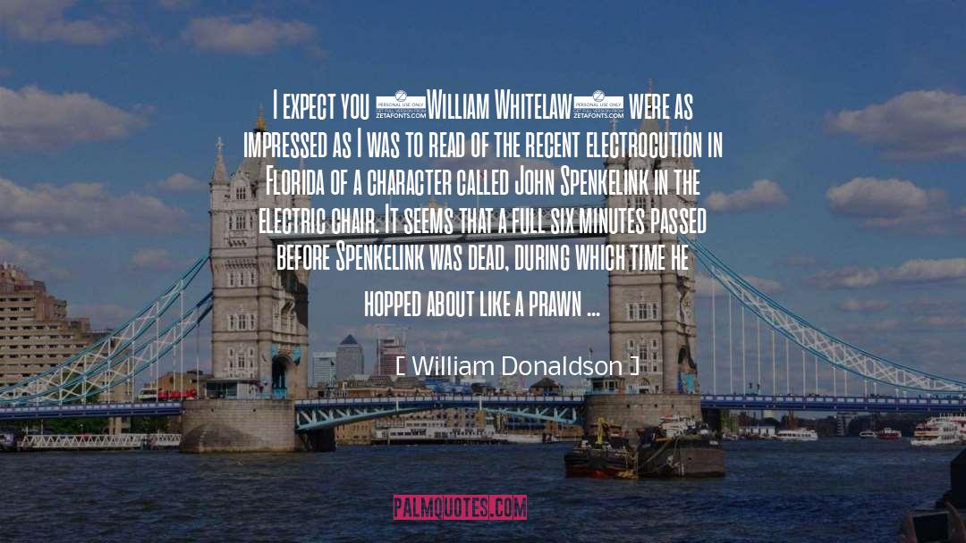 Capital Punishment quotes by William Donaldson