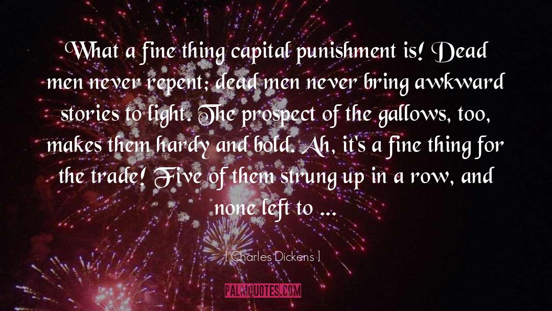 Capital Punishment quotes by Charles Dickens