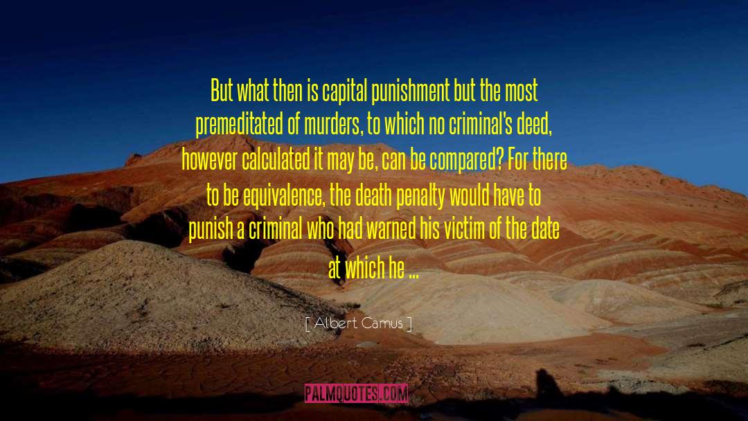 Capital Punishment quotes by Albert Camus