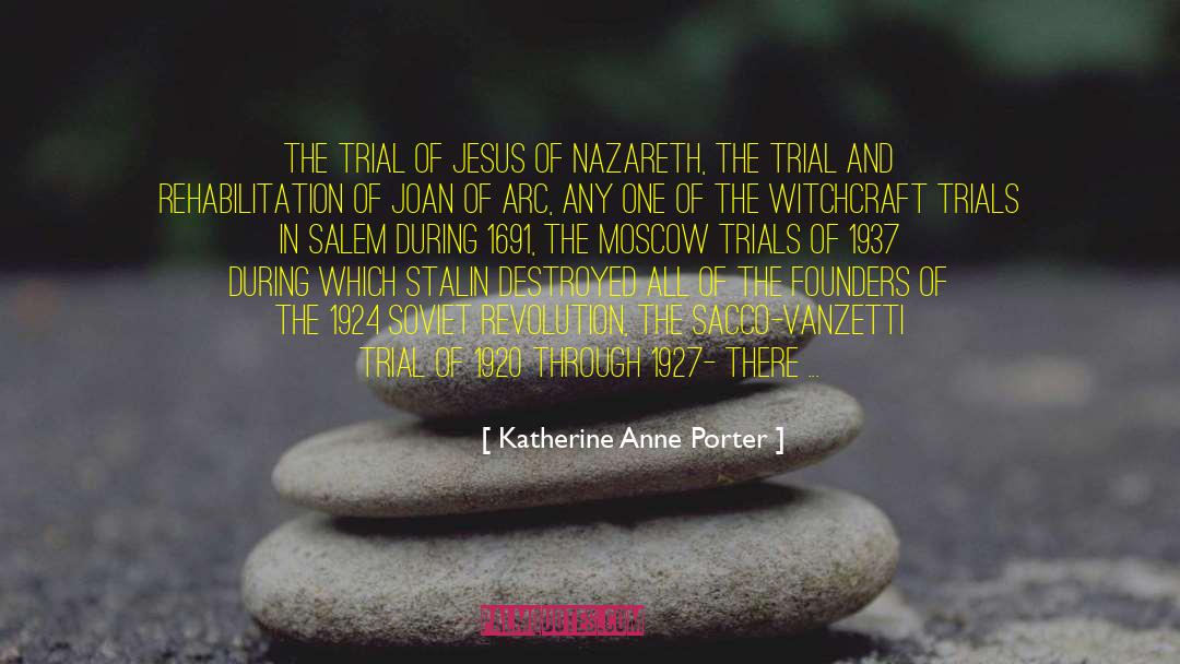 Capital Punishment quotes by Katherine Anne Porter