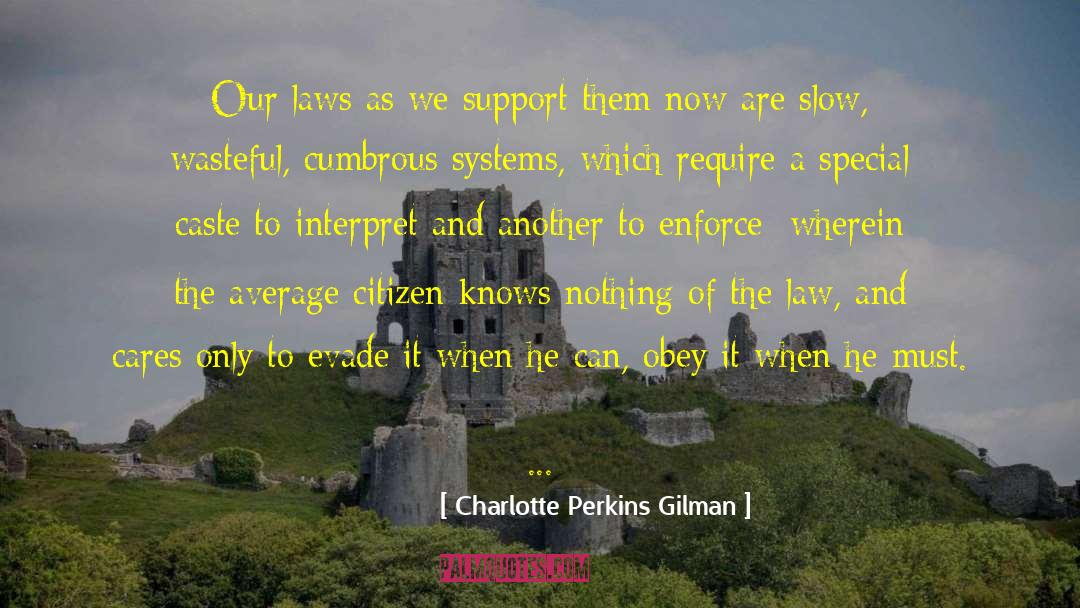 Capital Punishment Support quotes by Charlotte Perkins Gilman