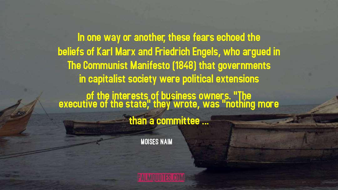 Capitalism And Communism quotes by Moises Naim