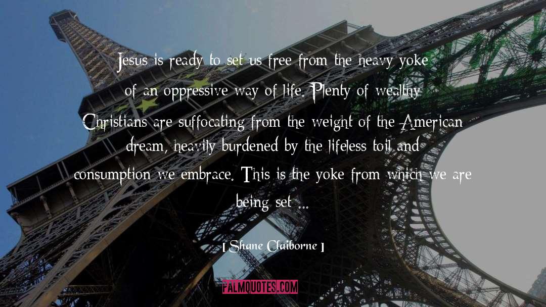 Capitalism And Slavery quotes by Shane Claiborne
