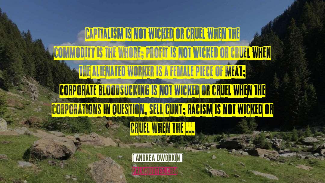 Capitalism And Slavery quotes by Andrea Dworkin