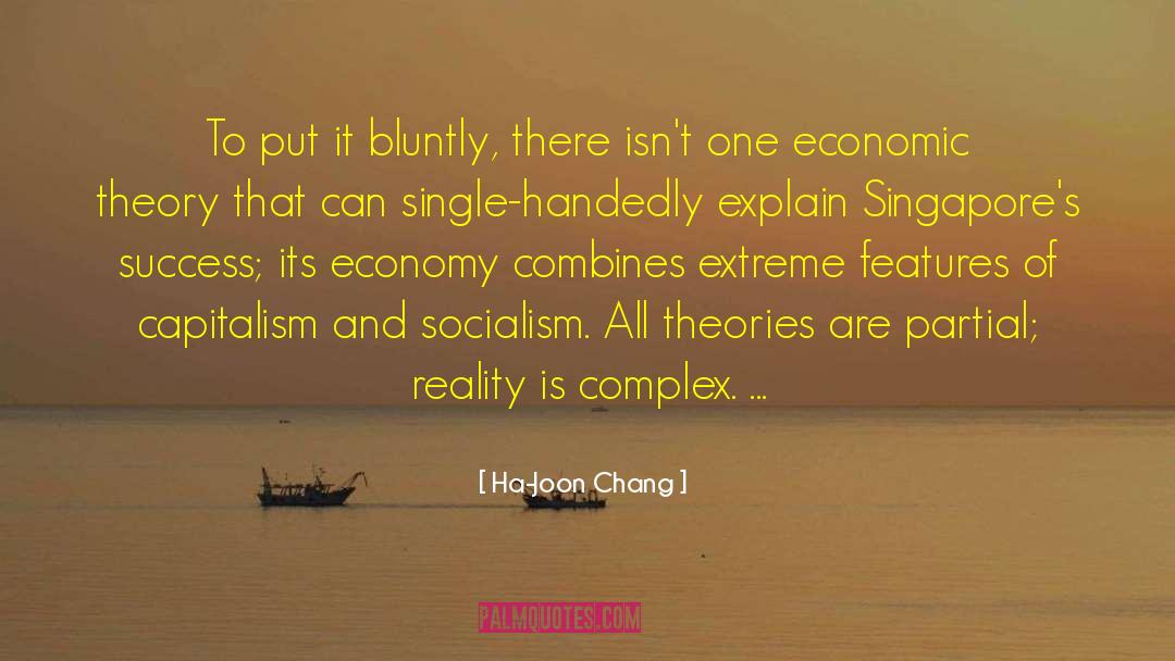 Capitalism And Socialism quotes by Ha-Joon Chang