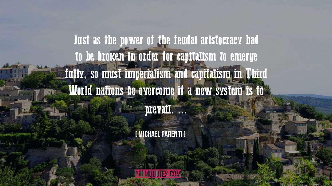 Capitalism And Socialism quotes by Michael Parenti