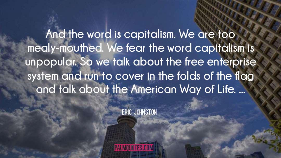Capitalism And Socialism quotes by Eric Johnston