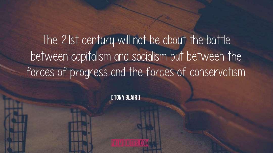 Capitalism And Socialism quotes by Tony Blair