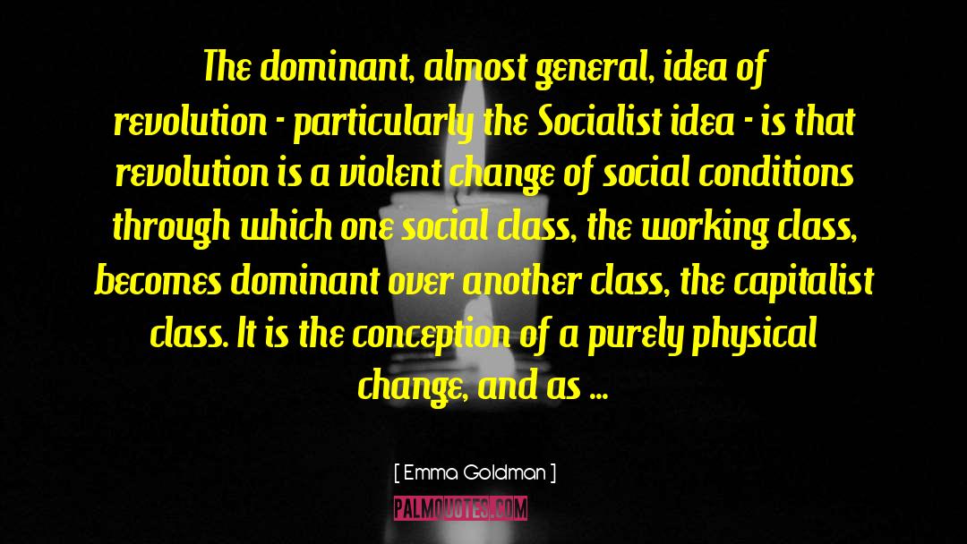 Capitalist Class quotes by Emma Goldman