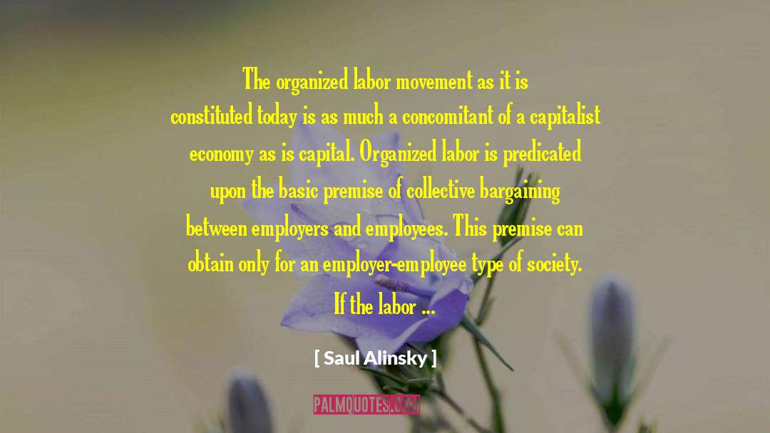 Capitalist Economy quotes by Saul Alinsky
