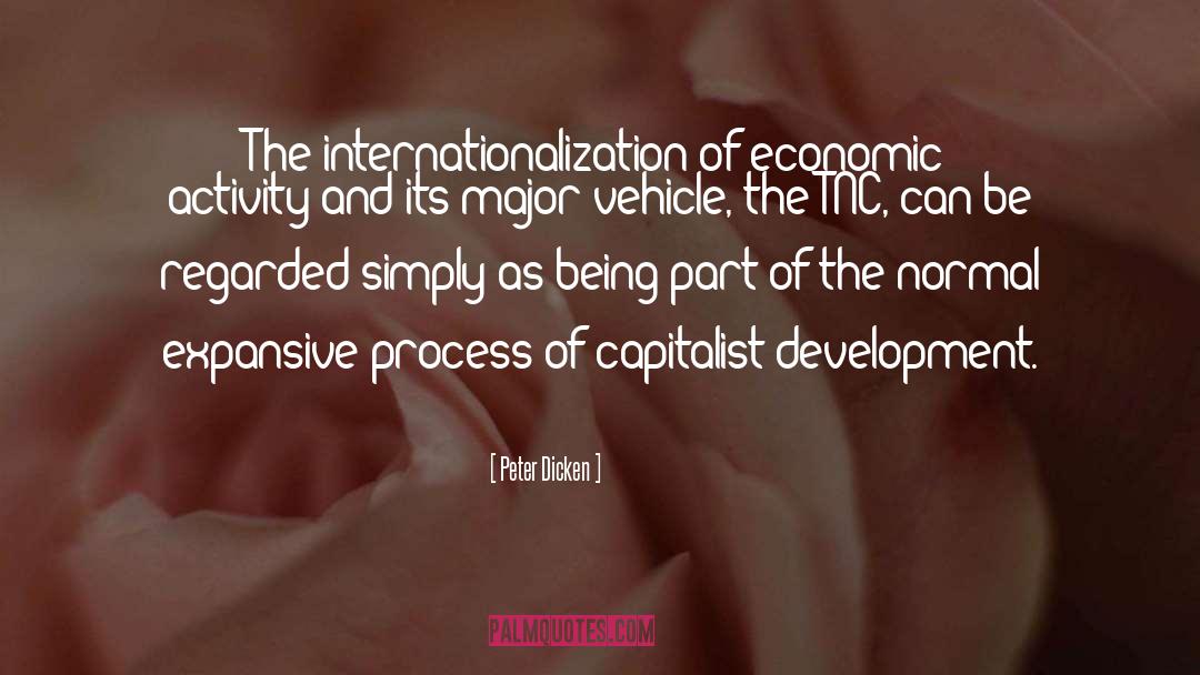 Capitalist quotes by Peter Dicken