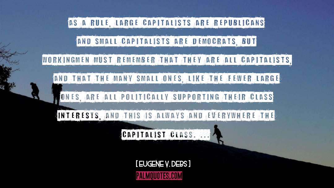 Capitalist quotes by Eugene V. Debs