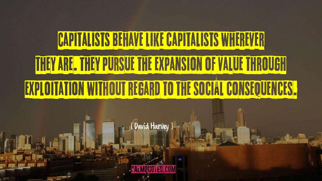 Capitalist quotes by David Harvey