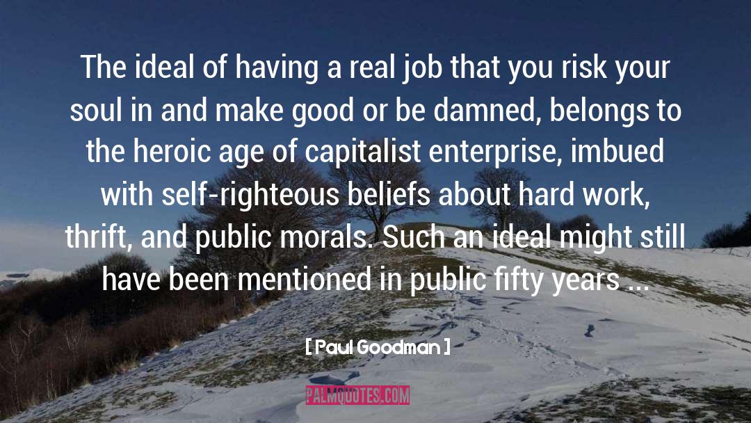 Capitalist quotes by Paul Goodman