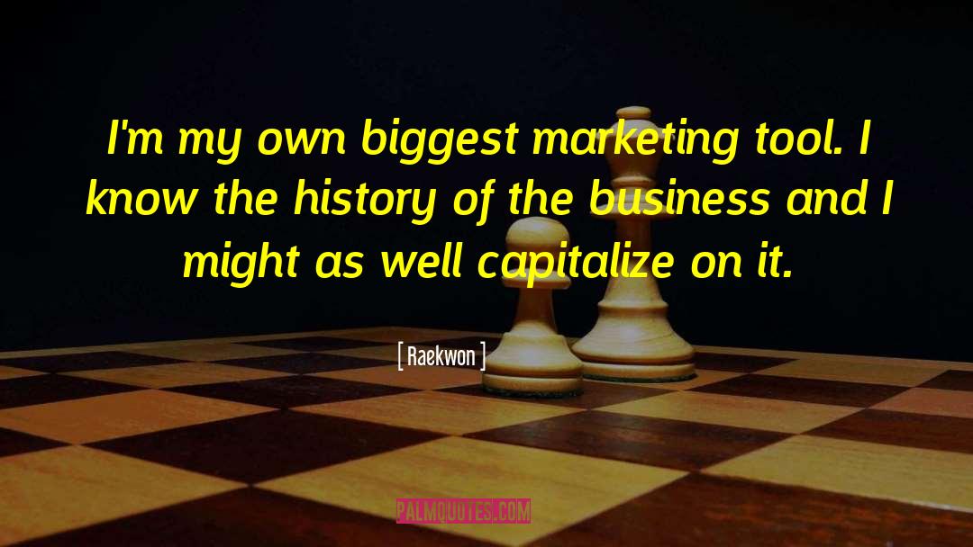 Capitalize quotes by Raekwon