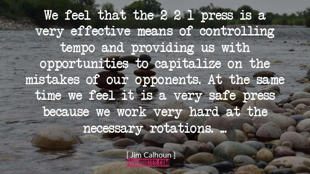 Capitalize quotes by Jim Calhoun