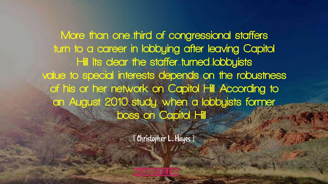 Capitol Hill quotes by Christopher L. Hayes