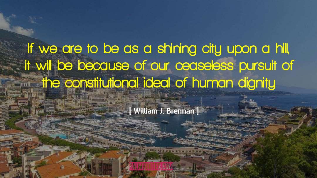 Capitol Hill quotes by William J. Brennan