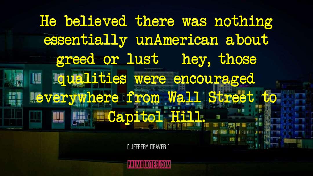 Capitol Hill quotes by Jeffery Deaver