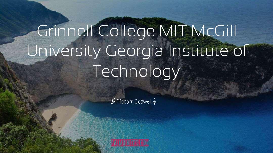 Capitol Technology University quotes by Malcolm Gladwell