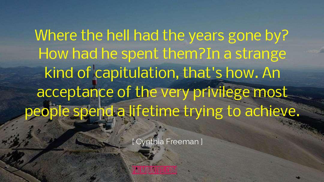 Capitulation quotes by Cynthia Freeman