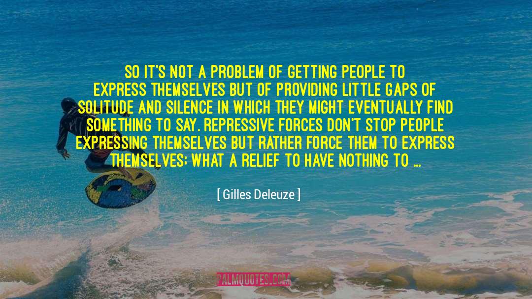 Caplow Framing quotes by Gilles Deleuze