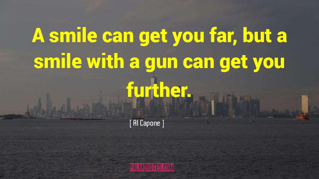 Capone quotes by Al Capone