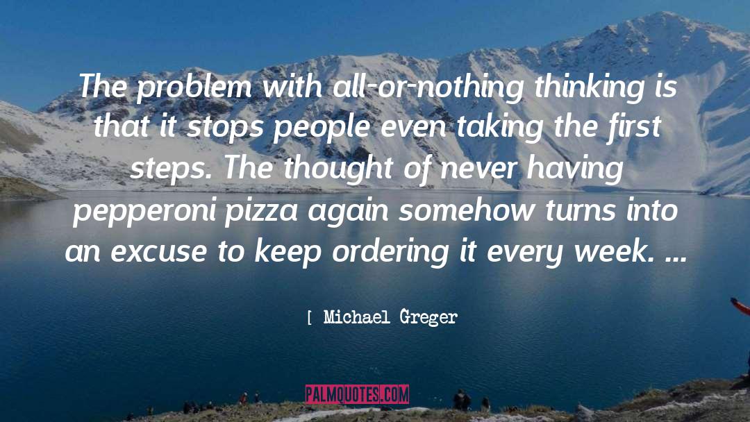 Capones Pizza quotes by Michael Greger