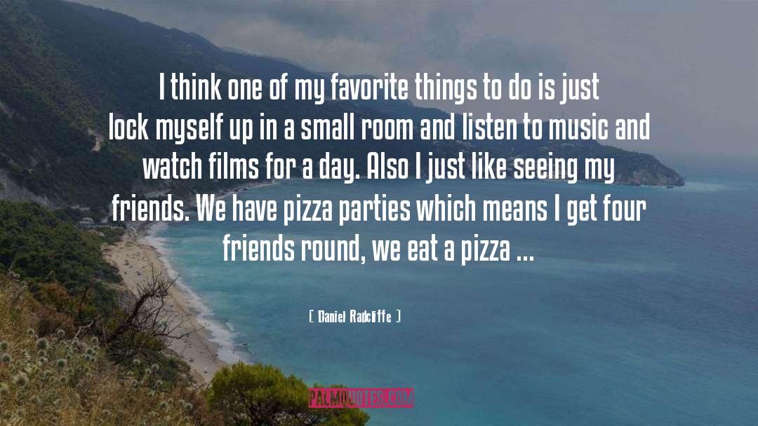 Capones Pizza quotes by Daniel Radcliffe