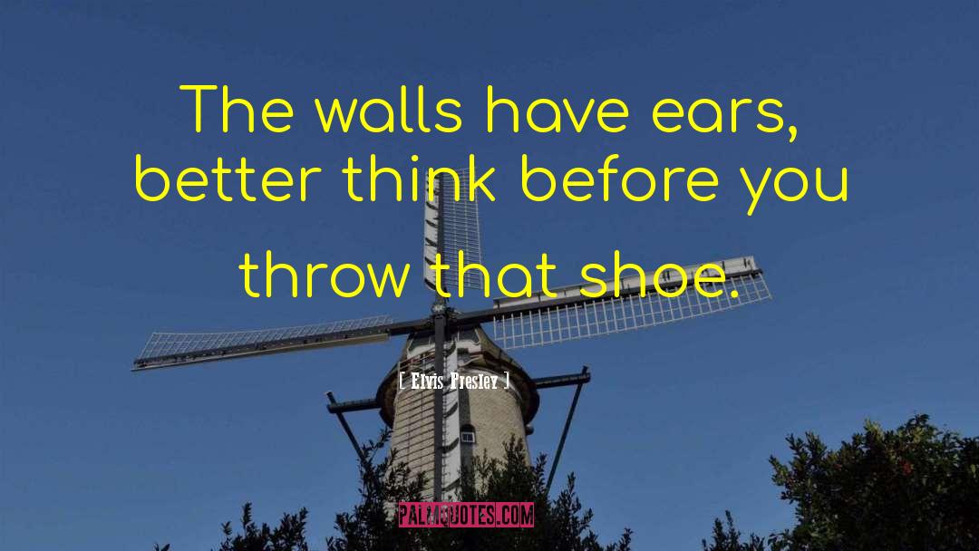 Caporicci Shoes quotes by Elvis Presley